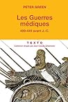 Les guerres médiques: 499-449 avant J.-C (Texto)