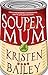 Souper Mum