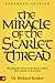 The Miracle of the Scarlet Thread Expanded Edition: Revealing the Power of the Blood of Jesus from Genesis to Revelation