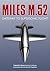 Miles M.52: Gateway to Supersonic Flight