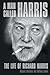 A Man Called Harris: The Life of Richard Harris