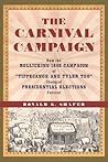 The Carnival Campaign by Ronald G. Shafer