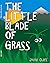 The Little Blade of Grass (1)