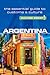 Argentina - Culture Smart!: The Essential Guide to Customs & Culture