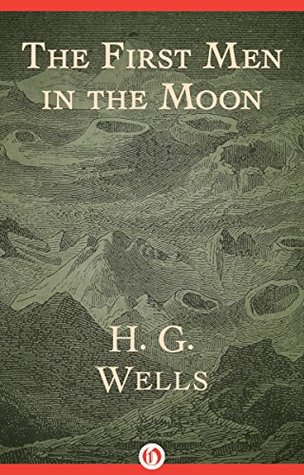 The First Men in the Moon