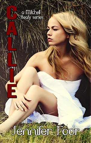 Callie (The Mitchell/Healy Family, #9)