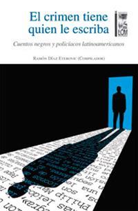 El crimen tiene quien le escriba (Paperback)