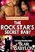 The Rock Star’s Secret Baby by Blair Babylon
