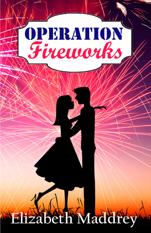 Operation Fireworks (Operation Romance #3)