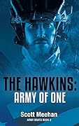 The Hawkins: Army Of One