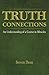 TRUTH CONNECTIONS: An Understanding of a Course in Miracles