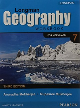 ICSE Longman Geography Work Book Class - 7 (Paperback)