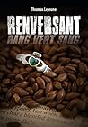 Renversant: rang vert sang (French Edition)
