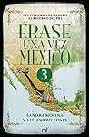 Érase una vez Méx...