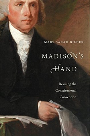 Madison’s Hand: Revising the Constitutional Convention (Hardcover)