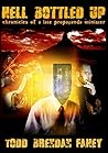Hell Bottled Up: ...