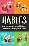 Habits: How to De...