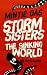 Storm Sisters by Mintie Das