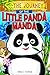 The Journey of the Little Panda MANDA