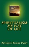 Spiritualism My Way Of Life