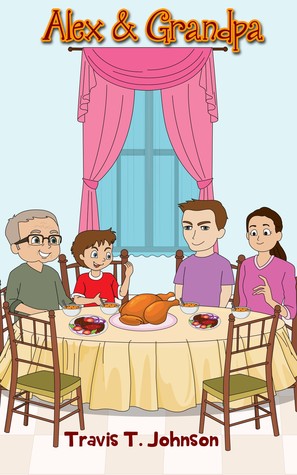 Children's Books : Alex & Grandpa