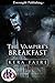 The Vampire's Breakfast