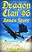 Anna's Story (Dragon Clan, #6)