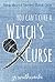 You Can't Cure A Witch's Curse (New World Series #1)
