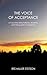 The Voice of Acceptance: A True Story About Abuse, Disability, and the Pursuit of Happiness