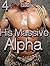His Massive Alpha (4 Stories)