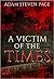 A Victim of the Times