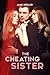 The Cheating Sister