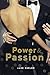 Power & Passion