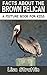 Facts About The Brown Pelican (A Picture Book For Kids 27)