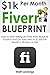 $1,000 Per Month FIVERR BLUEPRINT by Matt Ledwigz