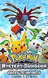 The NEW Complete Guide to: Pokemon Mystery Dungeon Gates to Infinity Game Cheats AND Guide with Tips & Tricks, Strategy, Walkthrough, Secrets, Download the game, Codes, Gameplay and MORE!