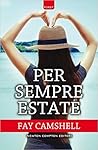 Per sempre estate by Fay Camshell