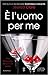 È l'uomo per me (Billionaire Boys Club, #3)