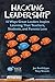 Hacking Leadership: 10 Ways Great Leaders Inspire Learning That Teachers, Students, and Parents Love (Hack Learning Series)