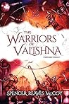 The Warriors of Valishna by Spencer Reaves McCoy