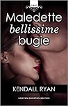 Maledette bellissime bugie by Kendall Ryan
