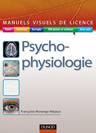 Manuel visuel de psychophysiologie (Manuels visuels de Licence) (French Edition)