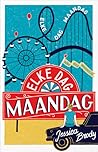 Elke dag maandag by Jessica Brody