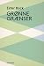 Grønne grænser: Roman