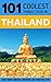 Thailand Travel Guide: 101 ...