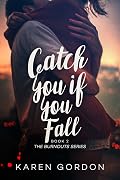 Catch You If You Fall