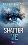 Shatter Me