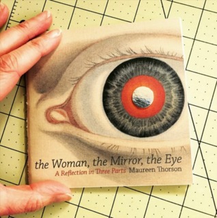 The Woman, The Mirror, The Eye