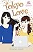 Tokyo Love by Diana Jean Tokyo Love by Diana Jean