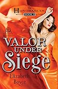 Valor Under Siege